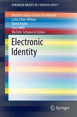 Electronic Identity, De Norberto Nuno Gomes De Andrade. Editorial Springer London Ltd, Tapa Blanda En Inglés
