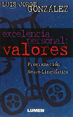 Libro Excelencia Personal: Valores Programacion Neurolinguis
