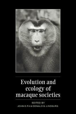 Libro Evolution And Ecology Of Macaque Societies - John E...