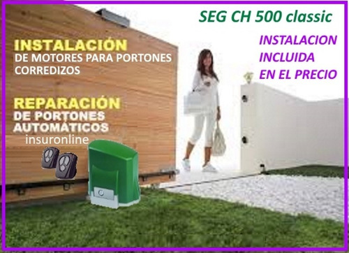Kit Motor Portón Colocado Automático Corredizo Seg Ch, Zsur
