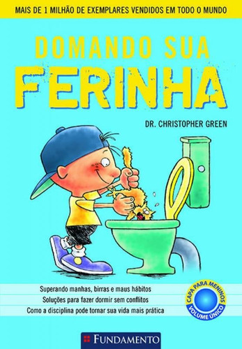 Domando Sua Ferinha - Capa Meninos - 02 Ed, De Green, Christopher. Editora Fundamento, Capa Mole, Edição 2 Em Português