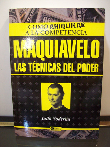 Adp Maquiavelo Las Tecnicas Del Poder J Soderini / Ed Distal