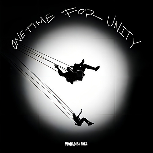 CD One Time For Unity - World Be Free