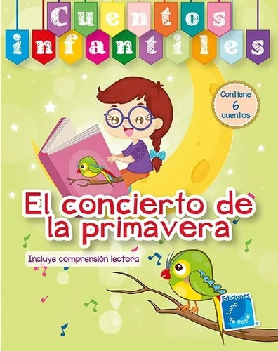 Cuentos Infantiles: El Concierto De La Primavera