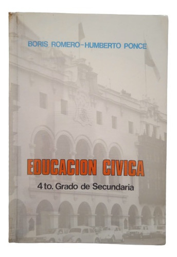 Educación Cívica Boris Romero Humberto Ponce 4to Secundaria