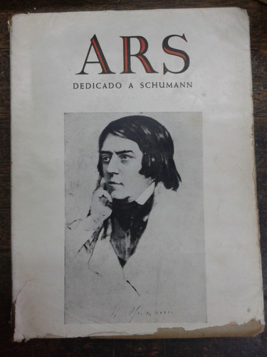 Ars Nº 73 * Dedicado A Robert Schumann * 1956 *