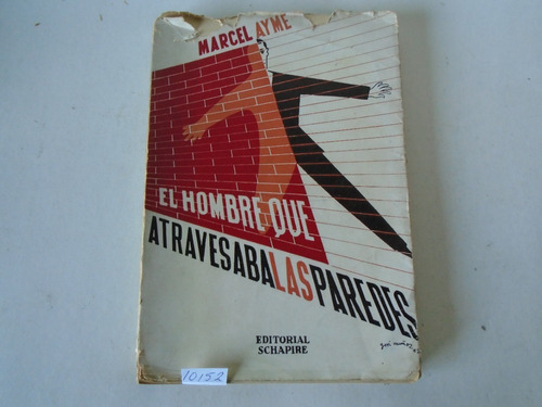 El Hombre Que Atravesaba Las Paredes - Marcel Ayme