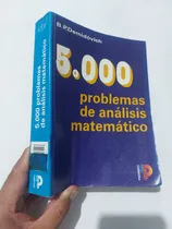 Comprar Libro 5000 Problemas De Analisis Matematico Demidovich