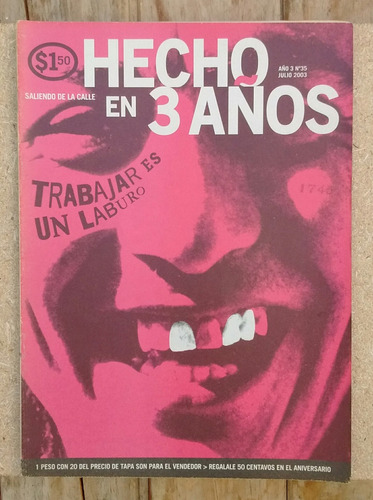 Revista Hecho En Bs As Año 3 N 35 Julio 2003 / Cumple 3 Años