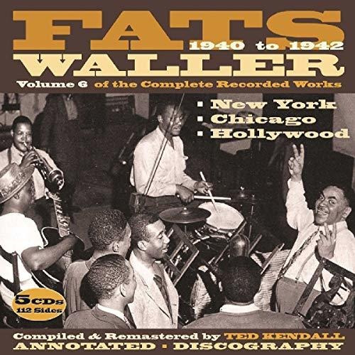 Cd Fats Waller Complete Recorded Works 1940-42, Vol. 6 -...