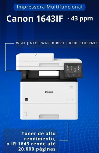 Impressora Multifuncional Laser Canon Wi-fi 1643if Cor Branco 110V