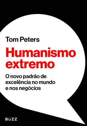 Libro Humanismo Extremo De Peters Tom Buzz Editora