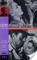 Cien Años De Cine. Vol. Iii - Werner Faulstich