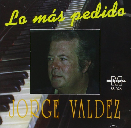 Valdez Jorge Lo Mas Pedido Cd Nuevo