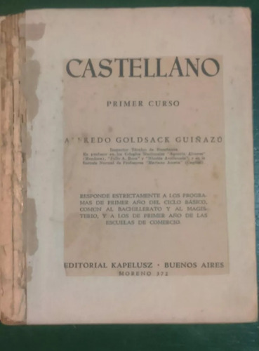 Castellano Primer Curso - Goldsack Guiñazú