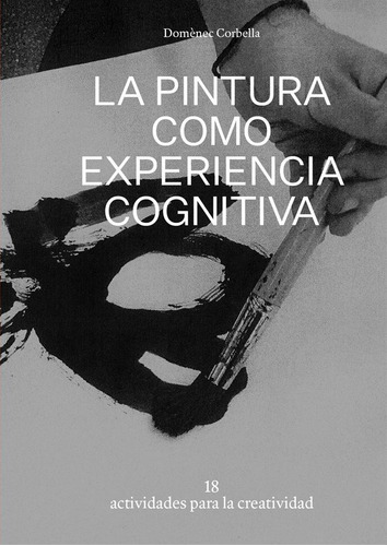 Libro La Pintura Como Experiencia Cognitiva - Corbella I ...