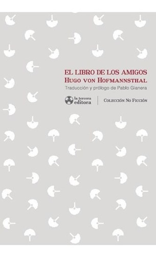 Libro El Libro De Los Amigos De Hugo Von Hofmannsthal