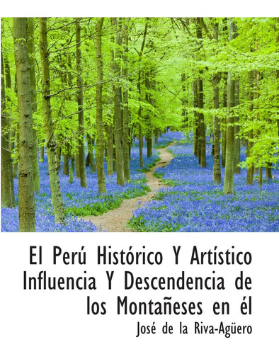 Libro: El Perú Histórico Y Artístico Influencia Y