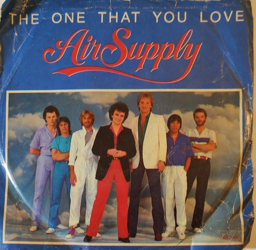 Vinilo Single De Air Supply The One That You Love (d158