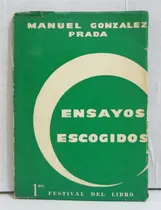 Comprar Ensayos Escogidos - Manuel Gonzalez Prada 1958