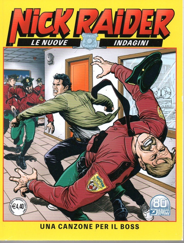 Nick Raider Le Nuove Indagini Nº 03 - Una Canzone Per Il Boss - 100 Páginas Em Italiano - Sergio Bonelli Editore - Formato 16 X 21 - Capa Mole - 2022 -- Bonellihq 3 Cx479 I23