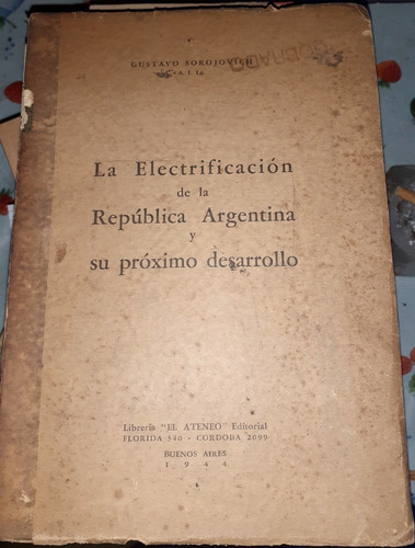 La Electrificacion De La Rep Argentina Proximo Desarrollo