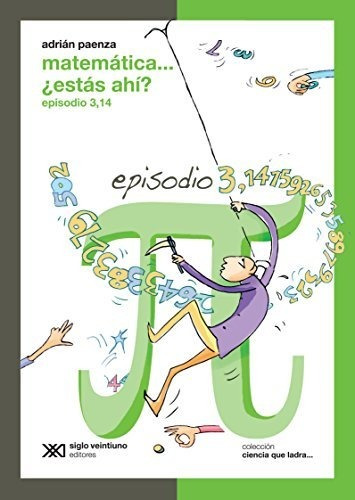 Matematica ... Estas Ahi ? Episodio 3,14 - Paenza - #d