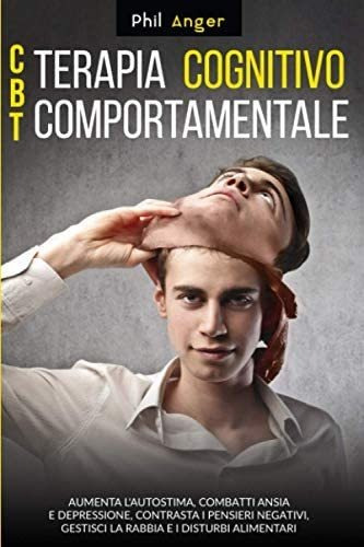 Libro: Cbt - Terapia Cognitivo-comportamentale: Aumenta L Au