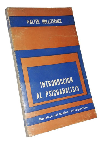 Introduccion Al Psicoanalisis - Walter Hollitscher / Paidos