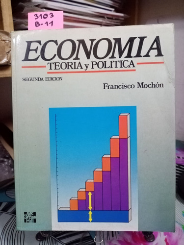 Economía Teoría Y Política // Francisco Monchón C1