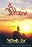 Livro A Meta Suprema Michael Ray