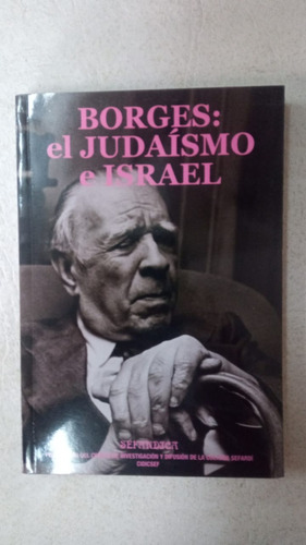 Borges El Judaismo E Israel - Aavv - Cidicsef