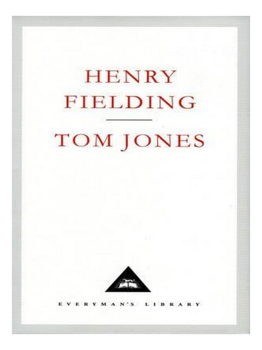 Tom Jones - Everyman's Library Classics (hardback) - H. Ew02