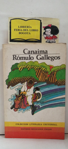 Canaima - Rómulo Gallegos - Novela - Venezuela - 1980