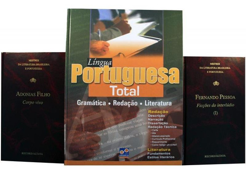 Lingua Portuguesa Total: Gramática - Redação - Literatura