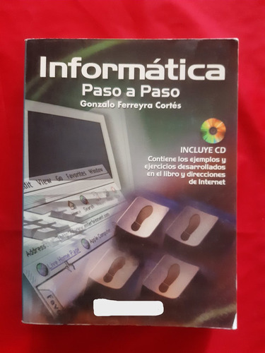 Informática Paso A Paso. Gonzalo Ferreyra Córtes