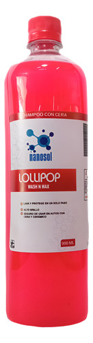 Lollipop Nanosol 1l Shampoo Automotriz Con Cera