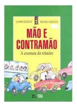 Livro Mão E Contramão: Aventura Do Trânsito - Michele Iacocca [1999]