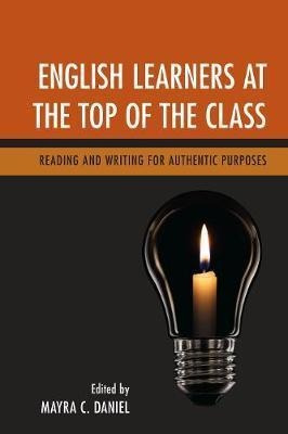 English Learners At The Top Of The Class - Mayra C. Daniel