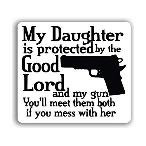 Mi Hija Está Protegida Por Buen Señor Y Mi  . Calcoma...