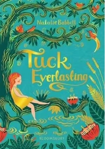 Tuck Everlasting - Natalie Babbitt, De Babbitt, Natalie. Editorial Bloomsbury, Tapa Blanda En Inglés Internacional, 2020