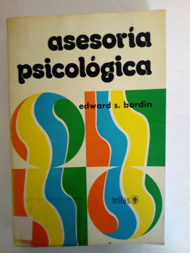 Asesoría Psicológica - Edward S. Bordin - Trillas