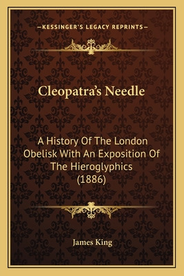 Libro Cleopatra's Needle: A History Of The London Obelisk...