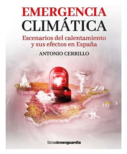 Emergencia Climãâ¡tica, De Cerrillo, Antonio. Editorial La Vanguardia, Tapa Blanda En Español