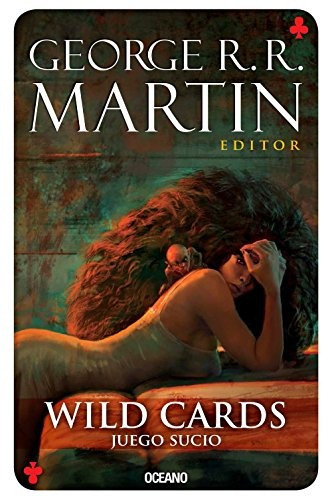 Wild Cards: Juego Sucio. Vol. 5 - Nuevo