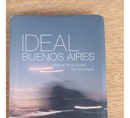 Libro Ideal Buenos Aires Manual De La Ciudad N Elliot Pomar 