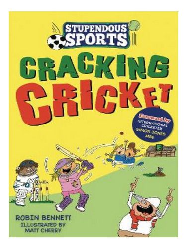 Cracking Cricket - Robin Bennett. Eb07