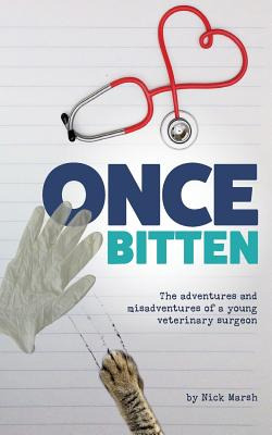 Libro Once Bitten: The Adventures And Misadventures Of A ...