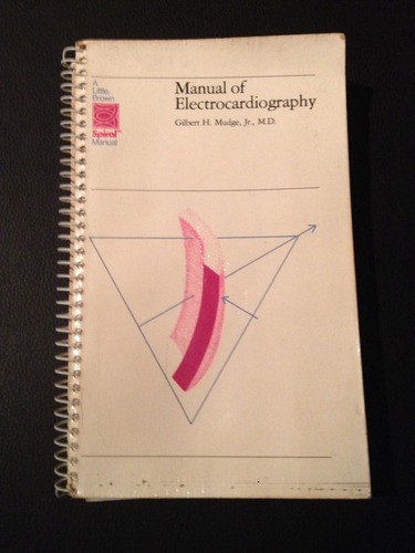 Libro Manual Of Electrocardiography De Gilbert Mudge