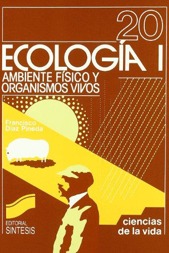 Ecologia I: Ambiente Fisico -ciencias Biologicas Ciencias De